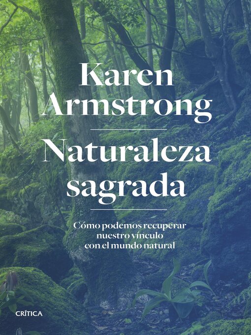 Detalles del título Naturaleza sagrada de Karen Armstrong - Disponible
